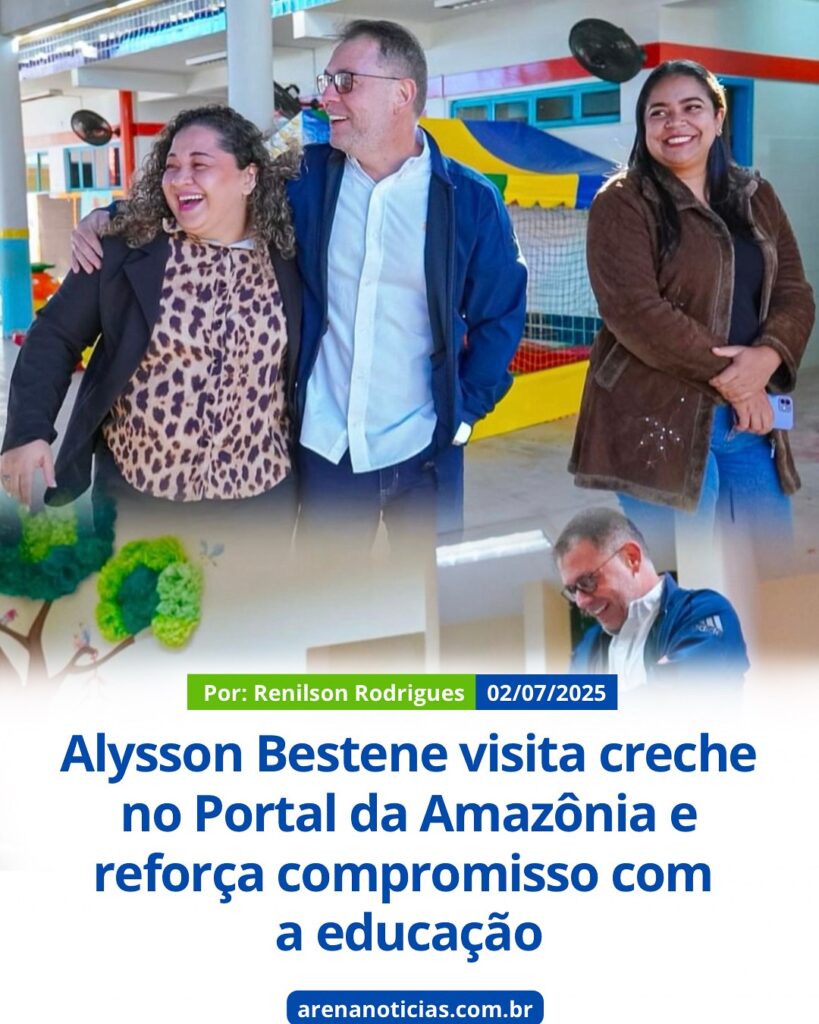Vice-prefeito Alysson visita creche no Portal da Amazônia e reforça compromisso com a educação